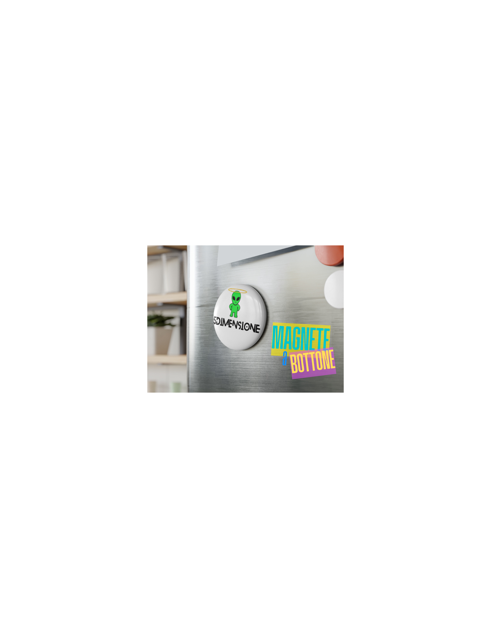 Magnete a Bottone Rotondo Personalizzato con Logo 5Dimensione - Disponibile in vari colori